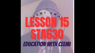 Short Lecture 15-  STA630 @educationwithceemi