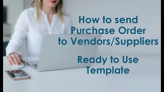 How to Send Purchase Order to Vendor/Suppliers