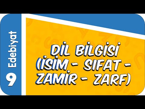 9. Sınıf Edebiyat: Dilbilgisi (İsim-Sıfat-Zamir-Zarf)  #2022