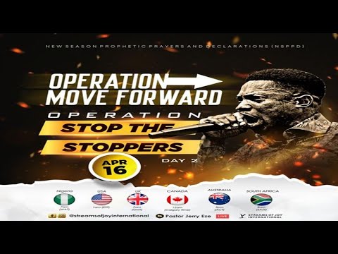 OPERATION MOVE FORWARD; OPERATION STOP THE STOPPERS – DAY 2 || NSPPD || 16TH APRIL 2024