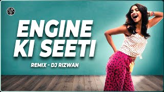 Engine Ki Seeti - (Remix) | DJ Rizwan |  Khoobsurat | Sonam Kapoor