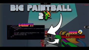 [OP] 🔫BIG PAINTBALL 2 Script/GUI | Teleport players to you | *NO KEY*
