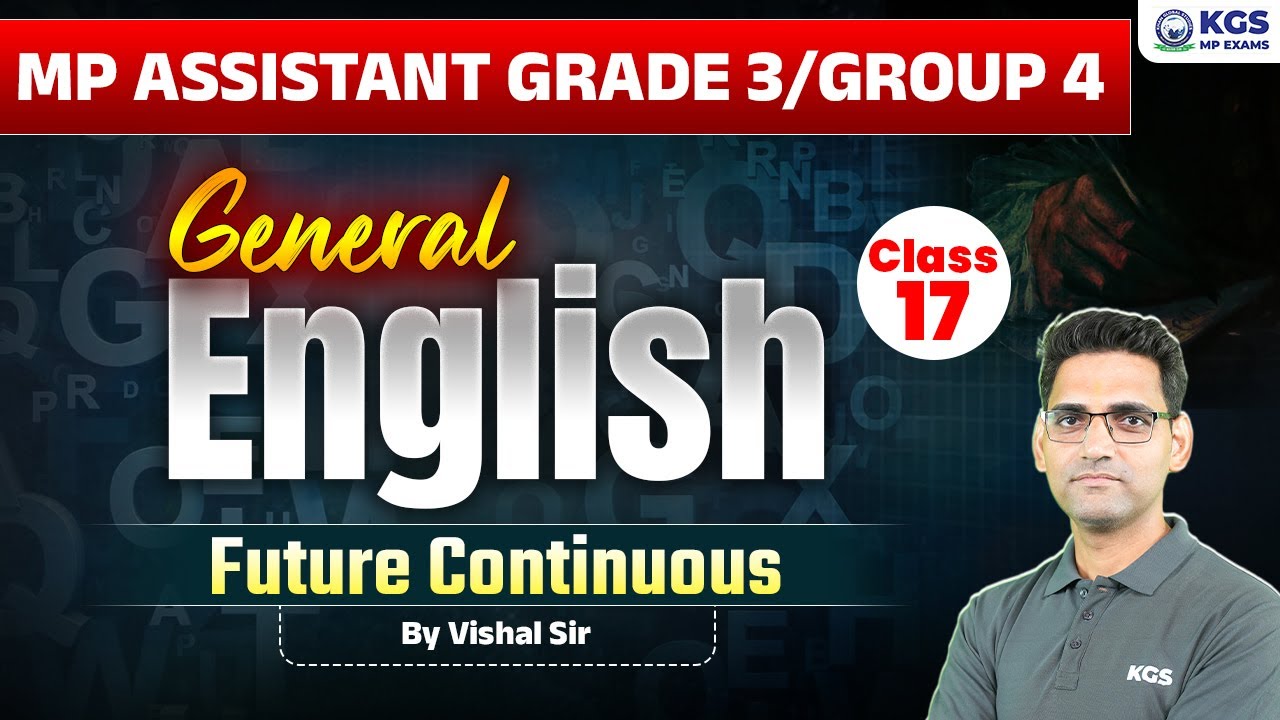 mp-assistant-grade-3-group-4-future-continuous-class-17-vishal