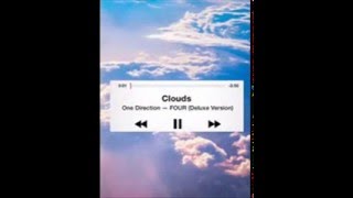 Clouds (remix) - one direction