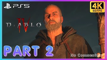 DIABLO 4 PS5 Gameplay Walkthrough PART 2 [4K 60FPS HDR] - No Commentary
