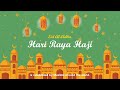 Eid Al Adha Locally Known As Hari Raya Haji 