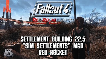 "Sim Settlements" Mod - Red Rocket - Fallout 4 Building S1E22.5
