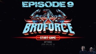 BroForce Lets Play Episode 9  (Feat Frostbyte)