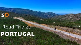 S O - BMW R1250 GSA - Roadtrip au PORTUGAL - Aout 2023