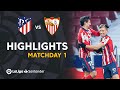 Highlights Atlético de Madrid vs Sevilla FC (2-0)