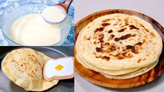 5 Minutes Ready! Quick and Easy flatbread made with Batter! No Kneading! No Oven #046