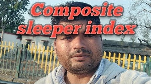 Composite Sleeper Index ( C.S.I)