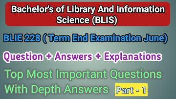 BLIE 228 Top Most Expected Question With Answers For IGNOU Term End Examination June 2023 | P - 1