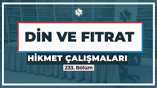 Hikmet Çalışmaları | Din ve Fıtrat