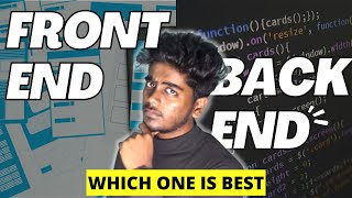 Frontend or Backend - Which one is best and easy to learn | Tamil