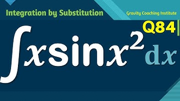 Q84 | Evaluate ∫ x sin ⁡x^2 dx | Integral of x sin  x square | Integration of x sin x square