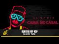 Hungria Hip Hop - Cama De Casal - Lyric Video
