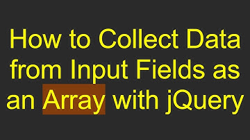 How to Collect Data from Input Fields as an Array with jQuery