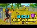 SOLO VS SQUAD INSANE 😲🔥 GAME PLAY WITH 22 KILLS - TONDE GAMER || GARENA FREE FIRE