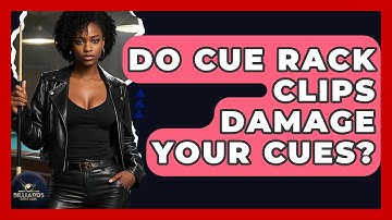 Do Cue Rack Clips Damage Your Cues? - Billiards Hustlers