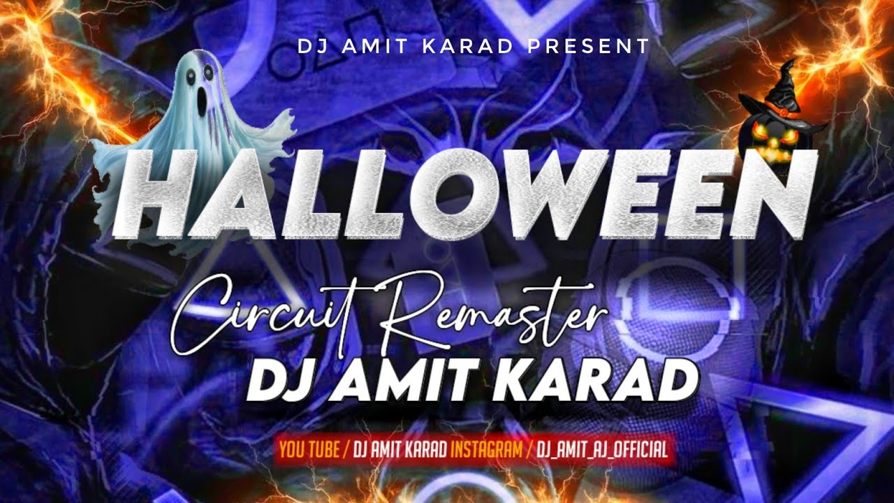 Halloween Circuit Remaster Dj Amit Aj Karad | Vetal Talim Track | New Circuit Remaster 2025