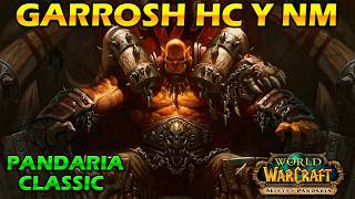 ASEDIO DE ORGRIMAR: GARROSH HC Y NORMAL