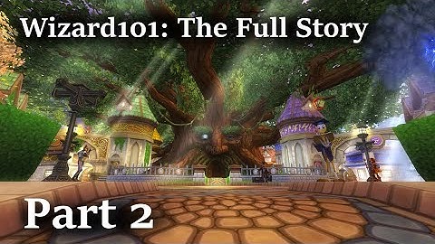 Wizard101: The Full Story - Part 2 - Wizard City (Firecat Alley till Nightside)