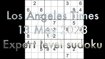 Sudoku solution – Los Angeles Times sudoku 13 May 2023 Expert level
