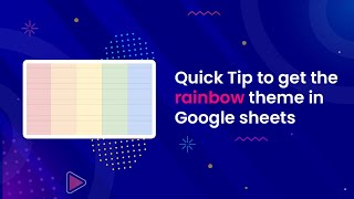 Quick Tip to get the ranbow theme in google sheets | Rainbow Color in google sheet #virol
