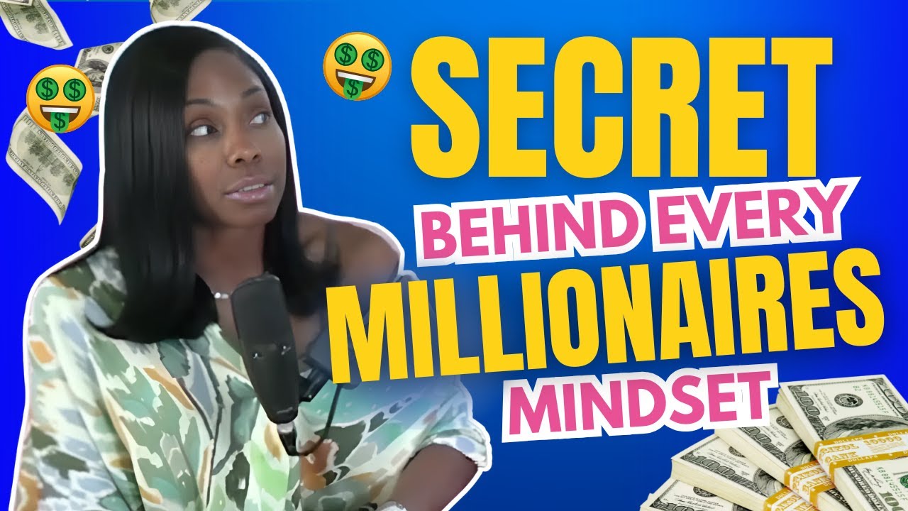 The Secret Behind Every Millionaires Mindset - YouTube
