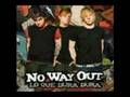 No way out - Nada mas