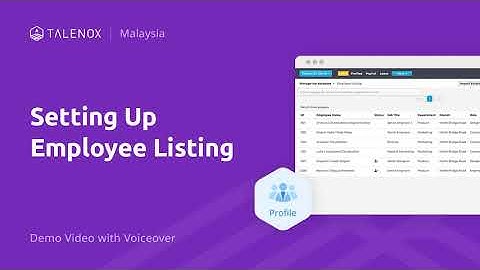 02 Setting Up Employee Listing - Malaysia Demo Video with Voiceover | Talenox