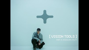 TOMBOGO X VOOGLAM Vision Tools/Hypothesis-PART 4: MODULAR UTILITY