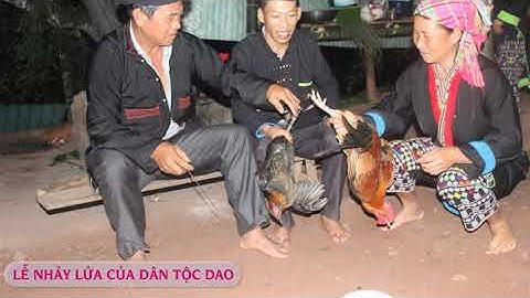 LỄ NHẢY LỬA CỦA DÂN TỘC DAO TỈNH ĐIỆN BIÊN