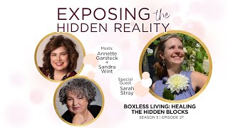 Boxless Living: Healing the Hidden Blocks with Sarah Stray