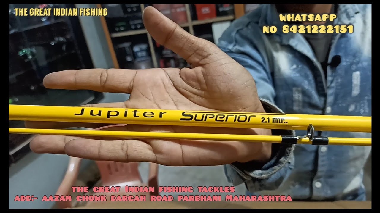 Jupiter superior fishing rod available in stock !! the great Indian