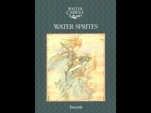 Obejrzyj Walter Carroll - Water Sprites w YouTube Obejrzyj Walter Carroll - Water Sprites w YouTube