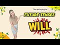 Will ( Future Tense )