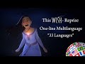 Wish - This Wish: Reprise | One-line Multilanguage | [33 Languages]