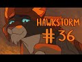 【Hawkstorm (Warriors AU) MAP | Part 36】