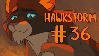 【Hawkstorm (Warriors AU) MAP | Part 36】