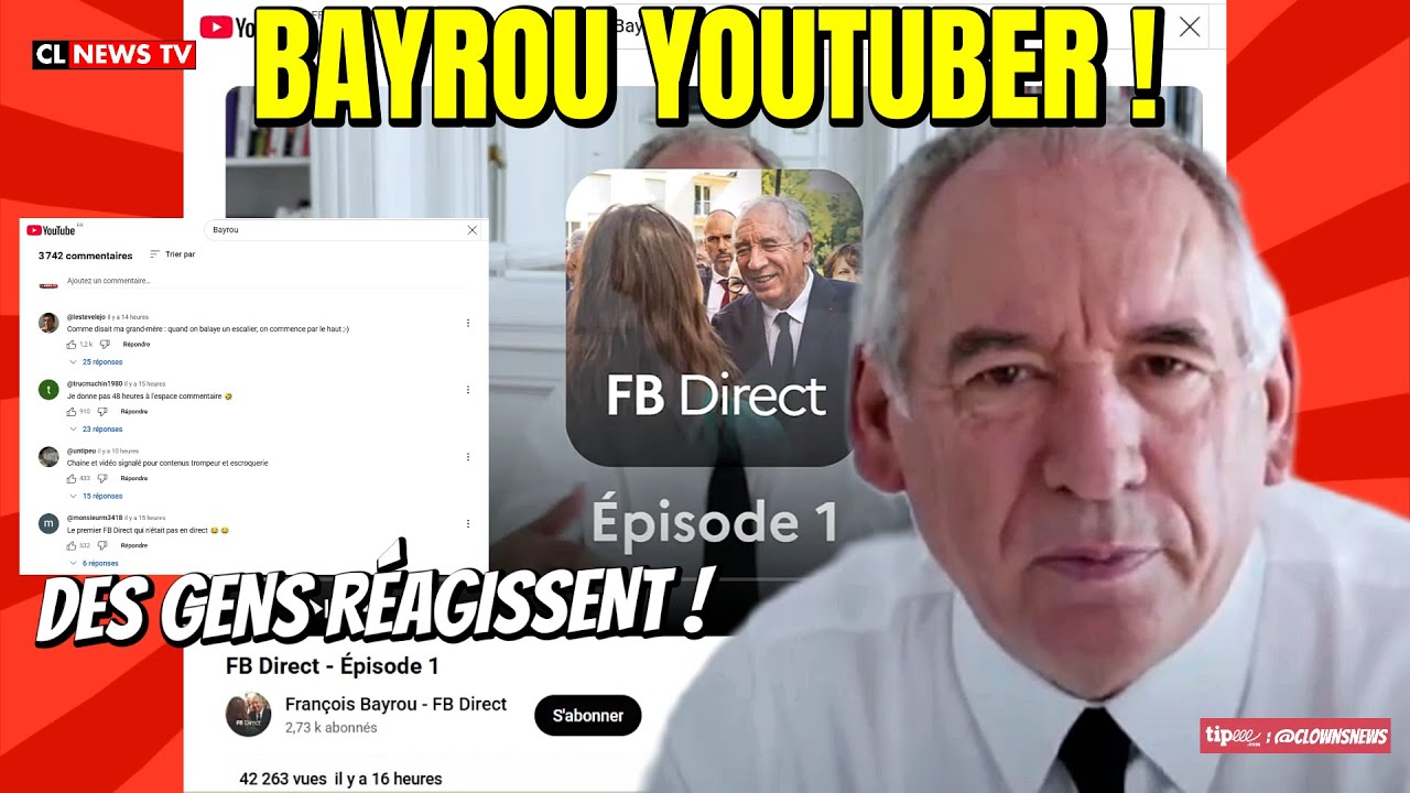 Les gens réagissent à la première vidéo de Bayrou en tant que Youtuber