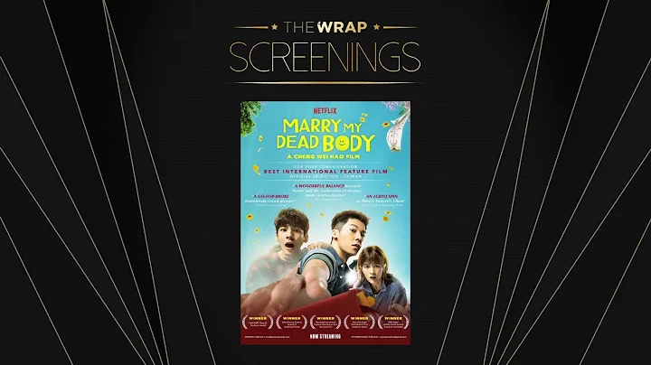 Marry My Dead Body (Taiwan) Conversation with Filmmaker Wei-Hao Cheng | TheWrap Screening Series - DayDayNews