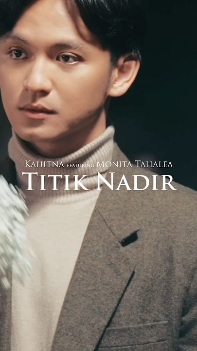 OUT NOW! Kahitna Feat. Monita Tahalea - Titik Nadir #shorts