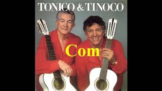 bre a porta e a janela - Tonico e Tinoco.Salve o Sertanejo