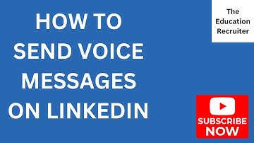 How to Send Voice Messages on LinkedIn