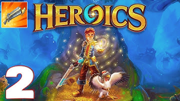 Heroics: Epic Fantasy Legend of Archero Adventures - Gameplay Walkthrough Part 2 (iOS, Android)
