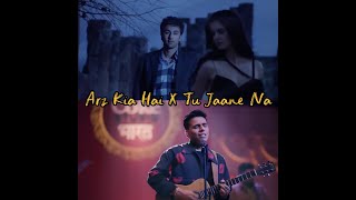 Arz Kiya Hai X Tu Jaane Na aise Kaise X Kaise Batau Lofi   Dd Mashup  Anuv Jain  Atif Aslam
