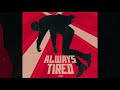 Weathers - Always Tired (Audio stream)