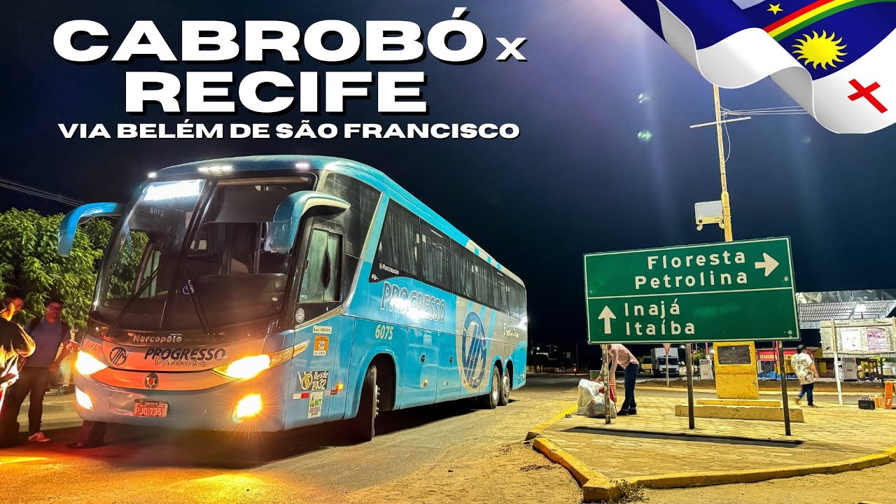 CABROBÓ para RECIFE via Belém de São Francisco, Floresta e Ibimirim | o TREVO DO IBÓ de MADRUGADA